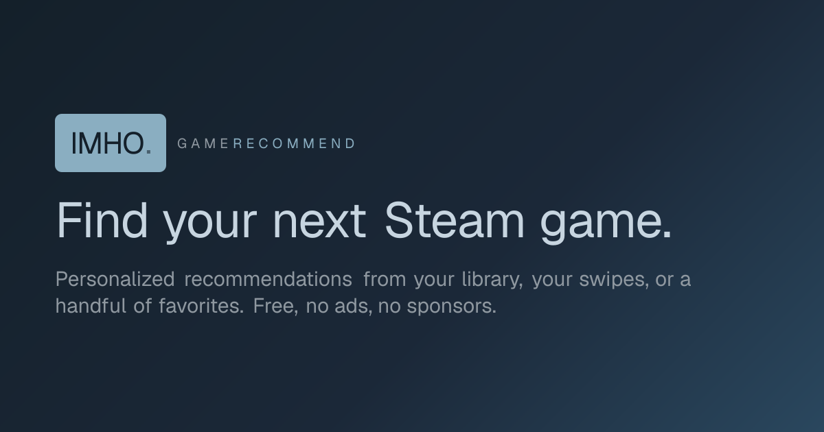 Free Steam game recommender — what to play next | imho.run